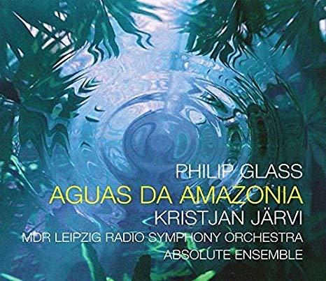 Glass: Aguas Da Amazonia - (Version für Sinfonieorchester)