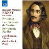 H.W.Ernst: Erlkonig, Le Carnaval de Venise & Polyphonic Studies