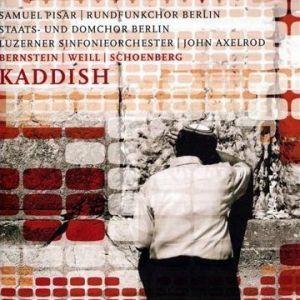Kaddish - Bernstein, Weill, Schoenberg