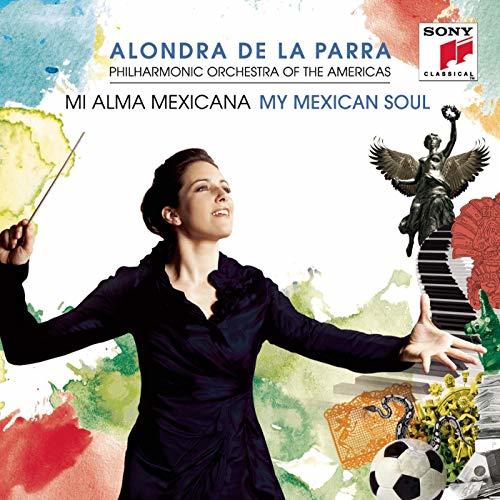 Mi Alma Mexicana (My Mexican Soul)